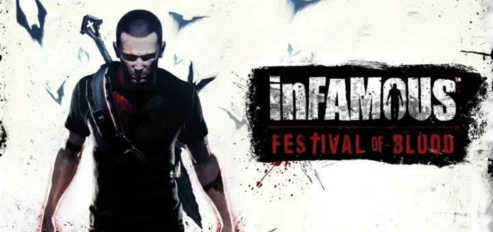 InFamous 2 - Festival of Blood blog